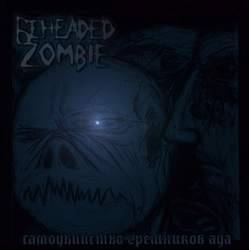 Beheaded Zombie : Samoubiystvo Greshnikov Ada